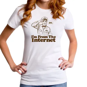 From the Internet Women's T-Shirt