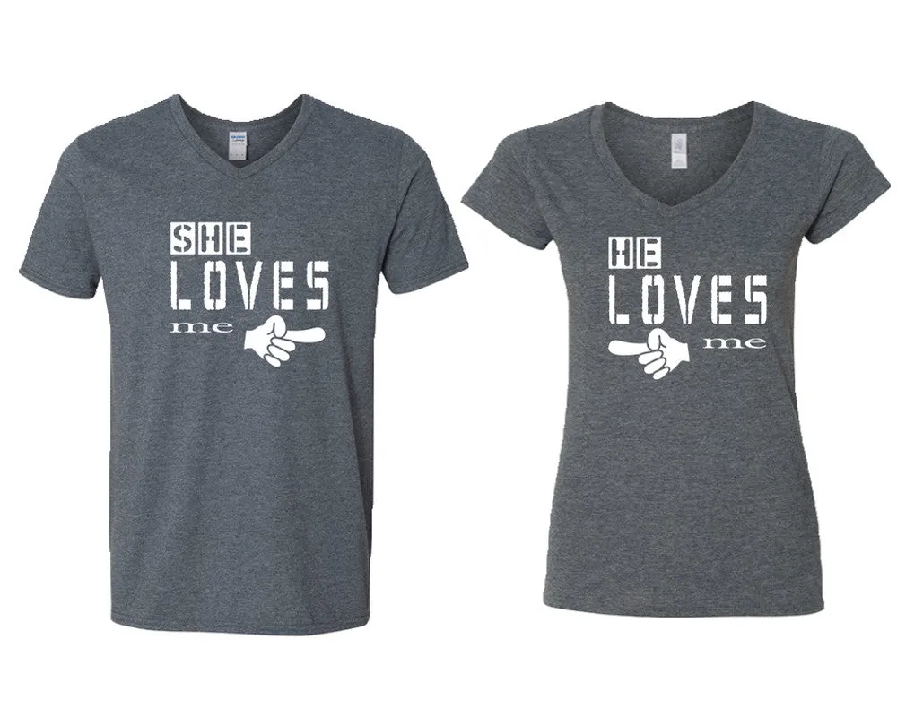 She Loves Me & He Loves Me V-Neck T-Shirts – Couple Matching Styles Sold Separately | Available in Multiple Sizes & Colors