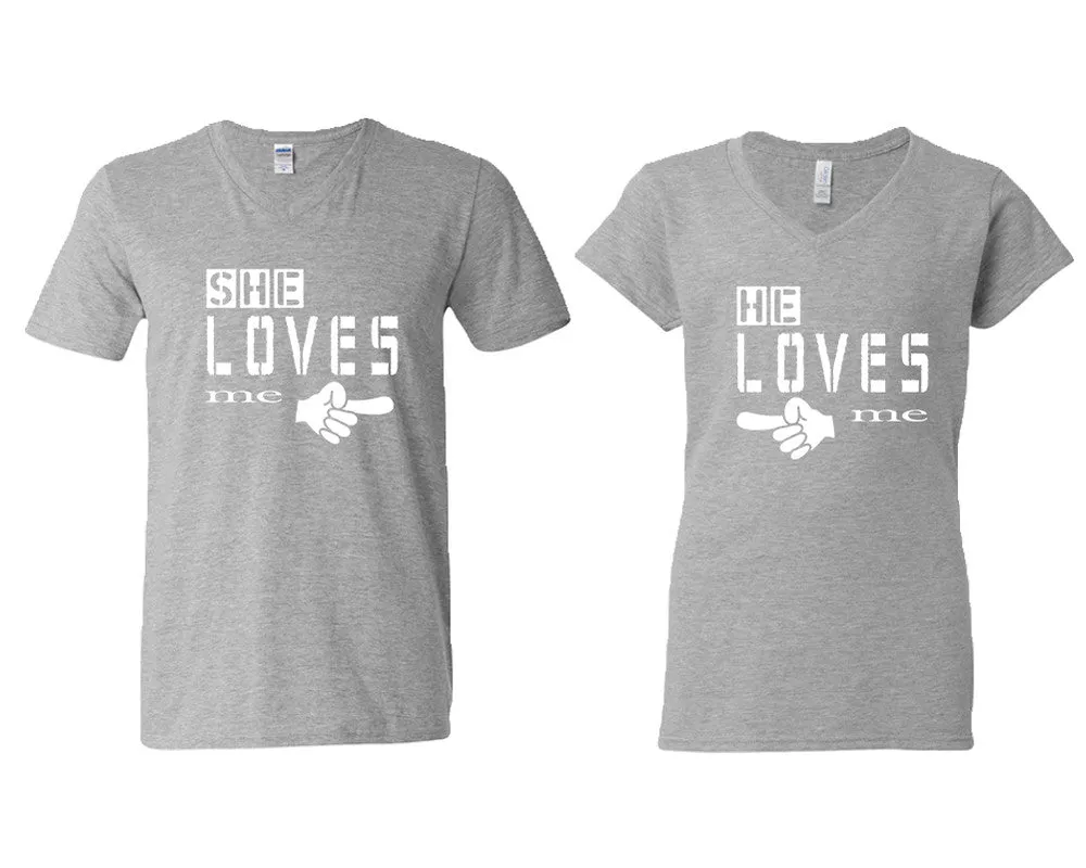 She Loves Me & He Loves Me V-Neck T-Shirts – Couple Matching Styles Sold Separately | Available in Multiple Sizes & Colors