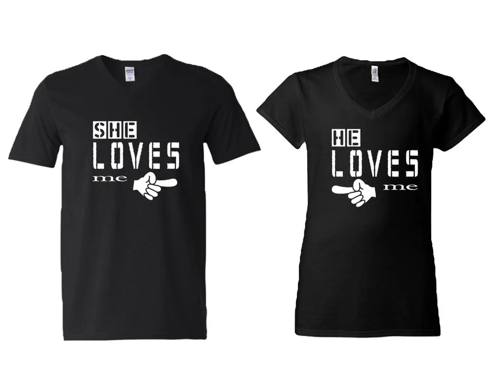 She Loves Me & He Loves Me V-Neck T-Shirts – Couple Matching Styles Sold Separately | Available in Multiple Sizes & Colors