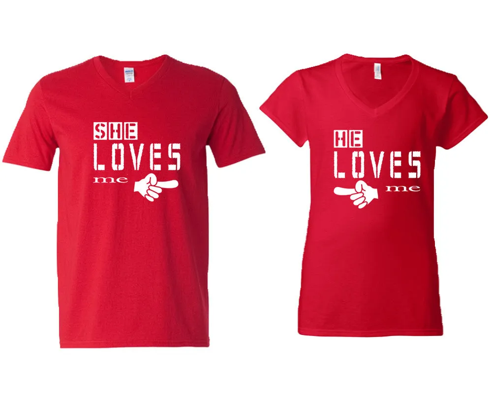 She Loves Me & He Loves Me V-Neck T-Shirts – Couple Matching Styles Sold Separately | Available in Multiple Sizes & Colors